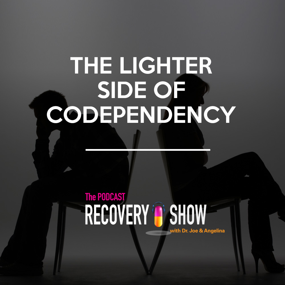 The Lighter Side of Codependency
